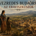 Évezredes Budaörs 2. – Az eraviszkuszok