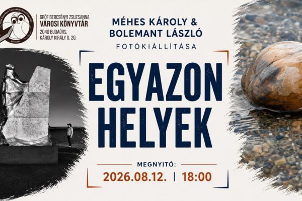 EGYAZON HELYEK címmel fotókiállítás nyílik a városi könyvtárban