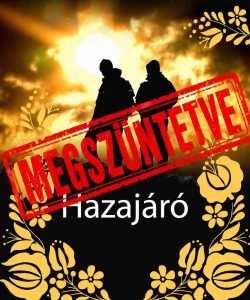  Hazajárók – akik otthonunkba hozták a hazánkat