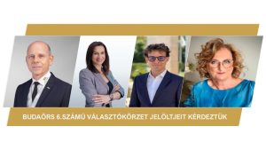 Budaörs 6.számú választókörzet indulóit kérdeztük