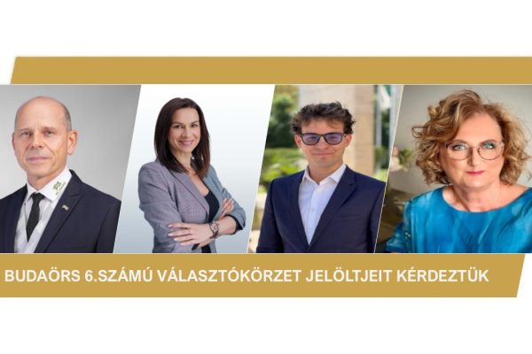 Budaörs 6.számú választókörzet indulóit kérdeztük