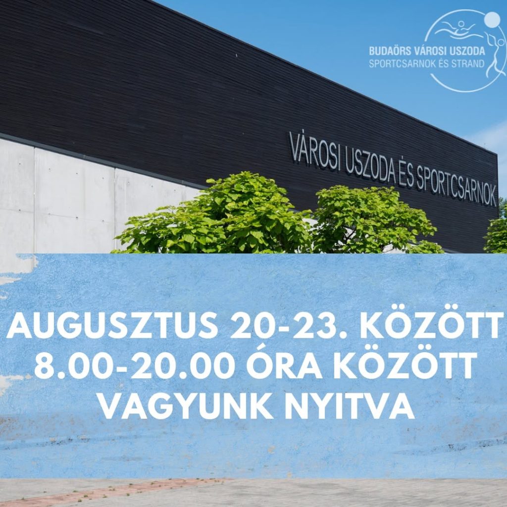 Nyitva tart a Budaörsi Városi Uszoda és Sportcsarnok az augusztus 20-i hosszú hétvégén