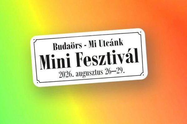 Négy napon át tartó kulturális kavalkád érkezik Budaörsre, jön A Mi Utcánk Mini Fesztivál