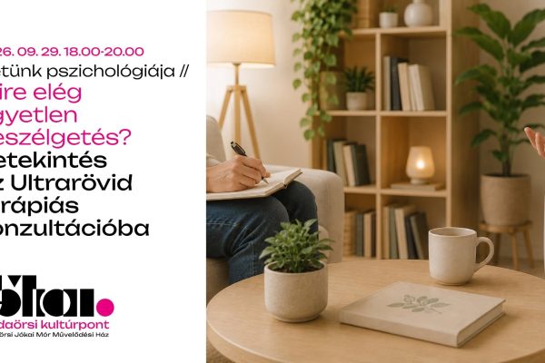 Életünk pszichológiája Budaörsön: Mire elég egyetlen beszélgetés?