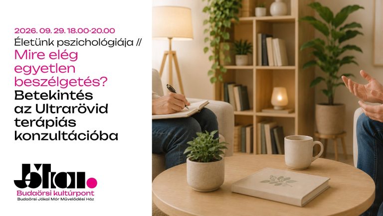 Életünk pszichológiája Budaörsön: Mire elég egyetlen beszélgetés?