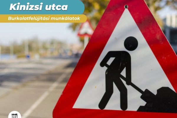 Burkolatfelújítási munkálatok a Kinizsi utcában