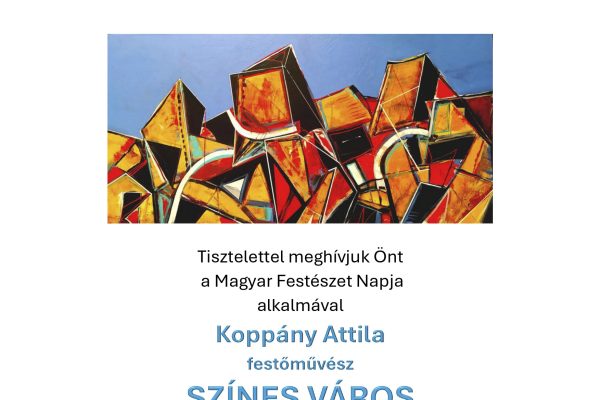Koppány Attila festőművész Színes Város című kiállítása lesz október 12-én Budaörsön